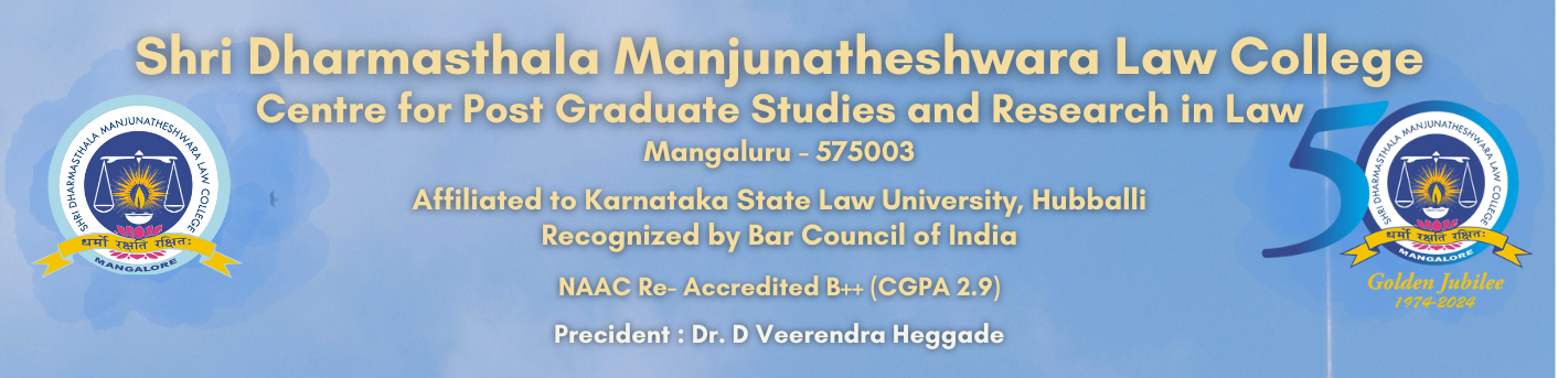 Shri Dharmasthala Manjunatheshwara Law College Center for Post Graduate Studies & Research In Law
